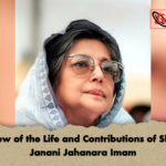 A Review of the Life and Contributions of Shaheed Janani Jahanara Imam A Review of the Life and Contributions of Shaheed Janani Jahanara Imam