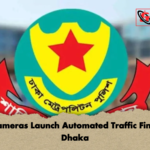 AI Cameras Launch Automated Traffic Fines in Dhaka AI Cameras Launch Automated Traffic Fines in Dhaka