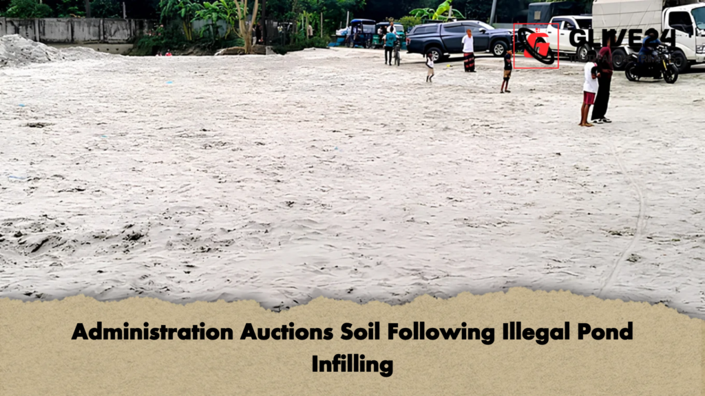 Administration Auctions Soil Following Illegal Pond Infilling Administration Auctions Soil Following Illegal Pond Infilling