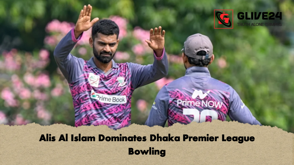 Alis Al Islam Dominates Dhaka Premier League Bowling 2 Alis Al Islam Dominates Dhaka Premier League Bowling 3 Alis Al Islam Dominates Dhaka Premier League Bowling