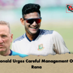 Allan Donald Urges Careful Management Of Nahid Rana 2 Allan Donald Urges Careful Management Of Nahid Rana