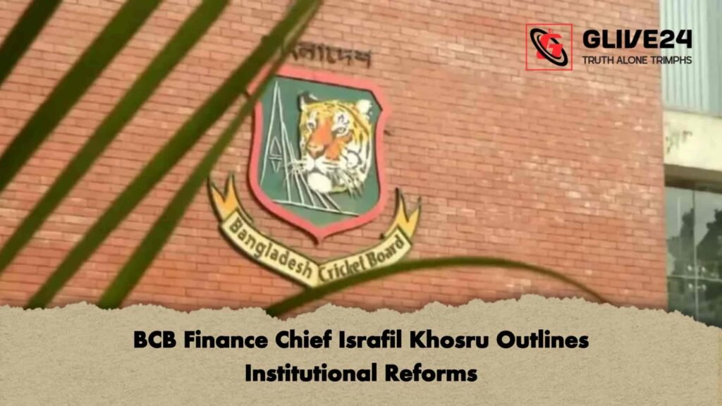 BCB Finance Chief Israfil Khosru Outlines Institutional Reforms