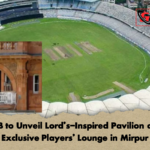 BCB to Unveil Lords Inspired Pavilion and Exclusive Players Lounge in Mirpur BCB to Unveil Lord’s-Inspired Pavilion and Exclusive Players' Lounge in Mirpur