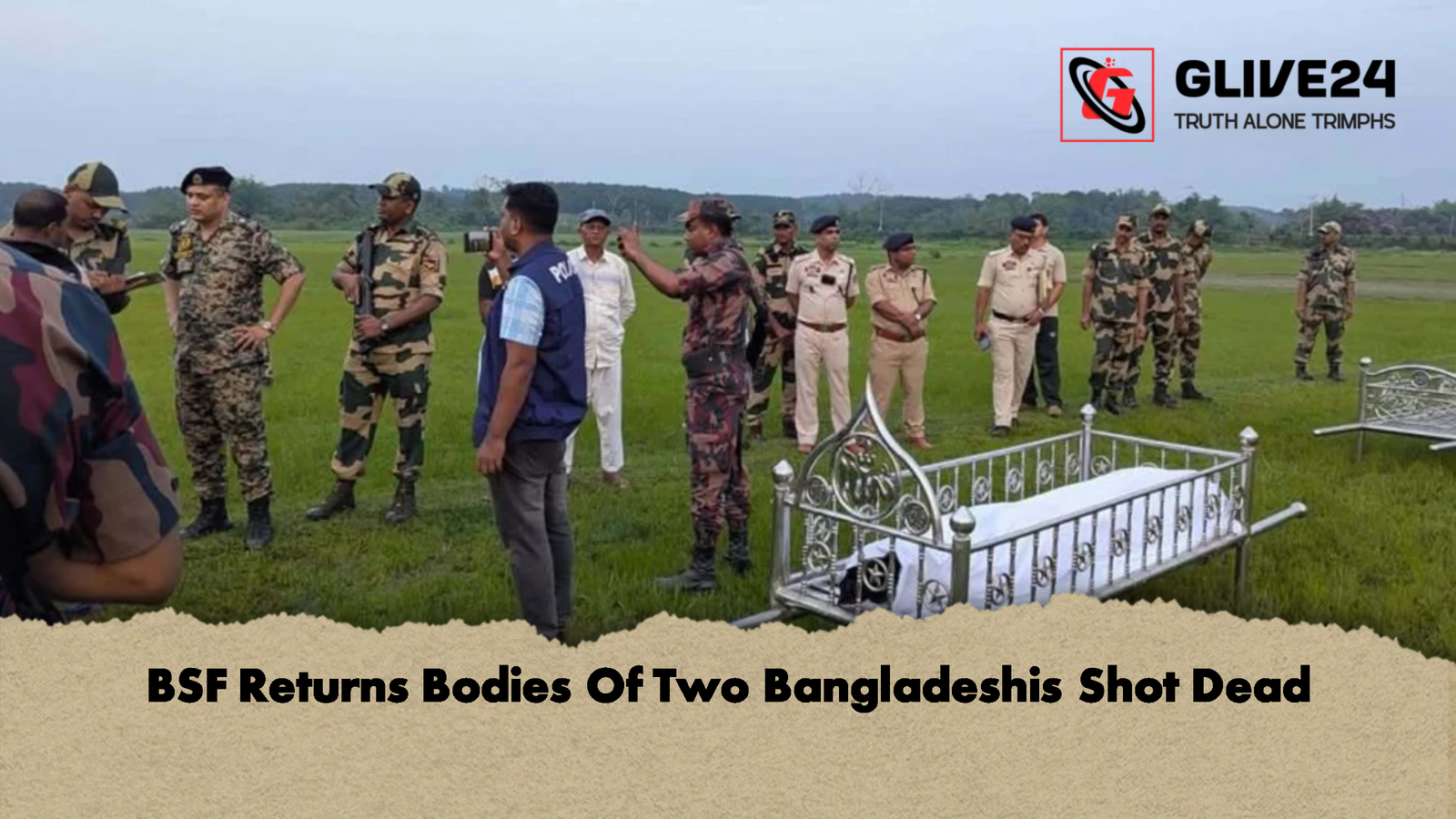 BSF Returns Bodies Of Two Bangladeshis Shot Dead 2 BSF Returns Bodies Of Two Bangladeshis Shot Dead
