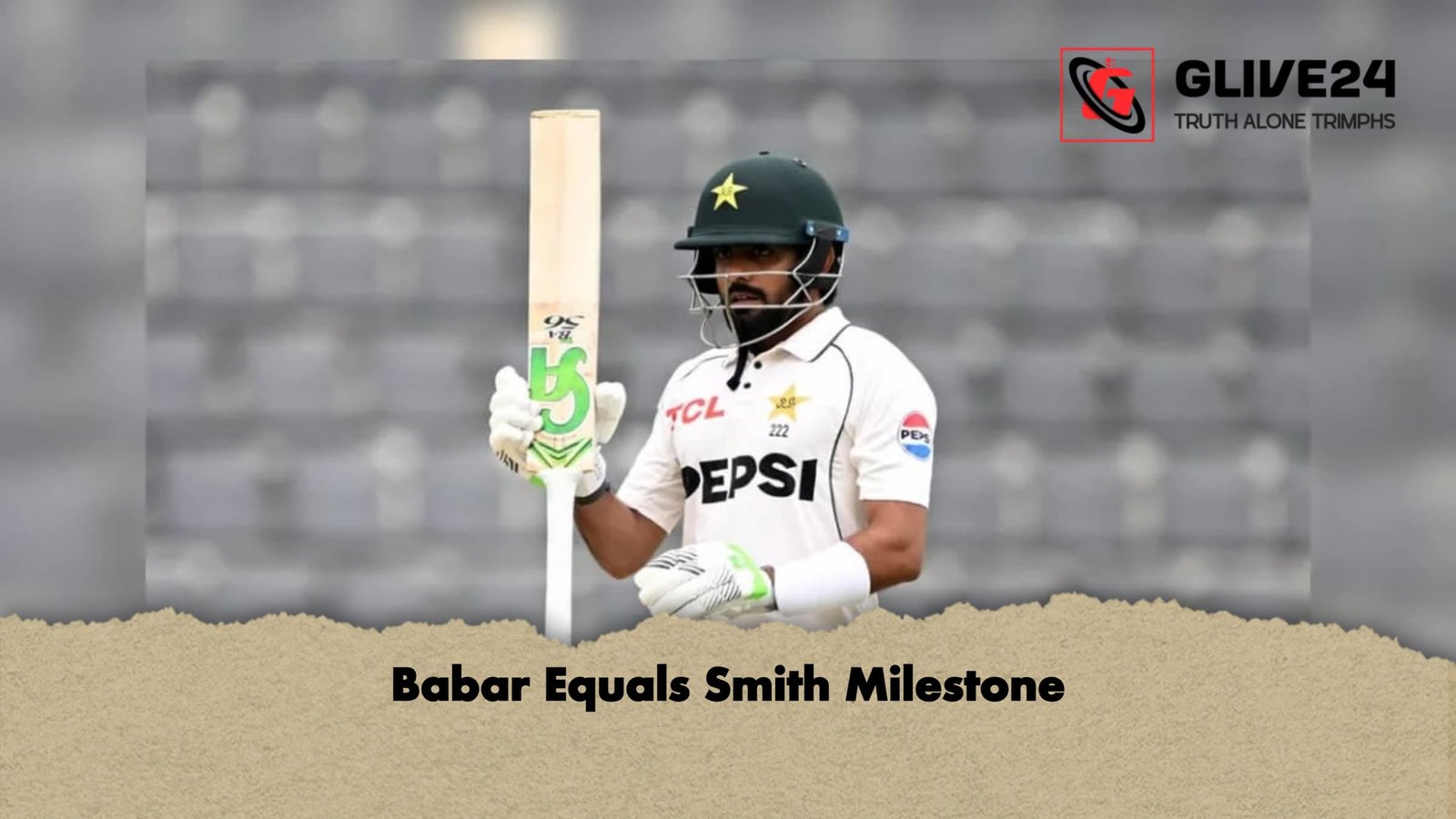 Babar Equals Smith Milestone 1 Babar Equals Smith Milestone