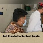 Bail Granted to Content Creator 1 Bail Granted to Content Creator