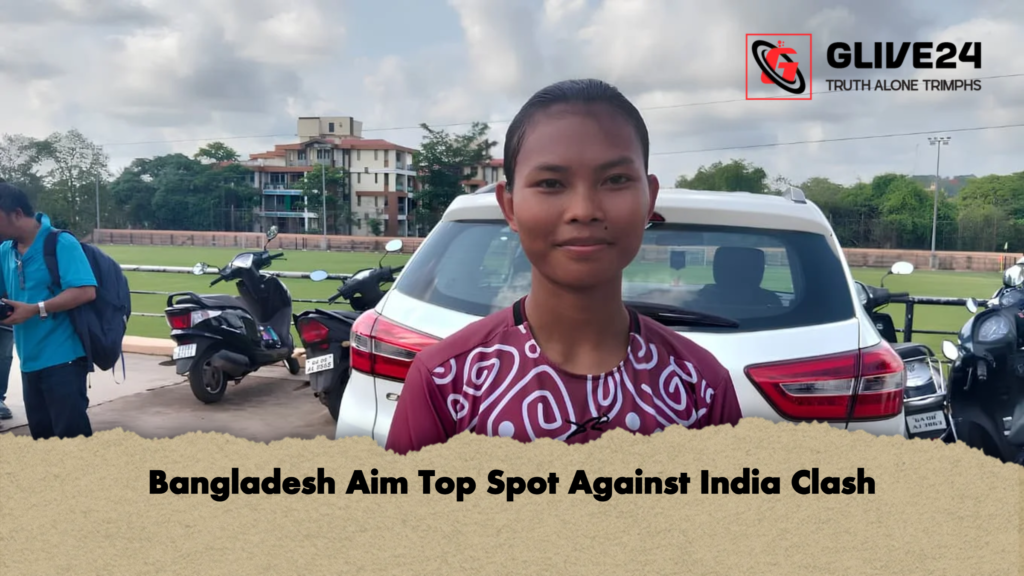 Bangladesh Aim Top Spot Against India Clash Bangladesh Aim Top Spot Against India Clash