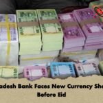 Bangladesh Bank Faces New Currency Shortage Before Eid