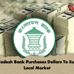 Bangladesh Bank Purchases Dollars To Support Local Market 1 Bangladesh Bank Purchases Dollars To Support Local Market