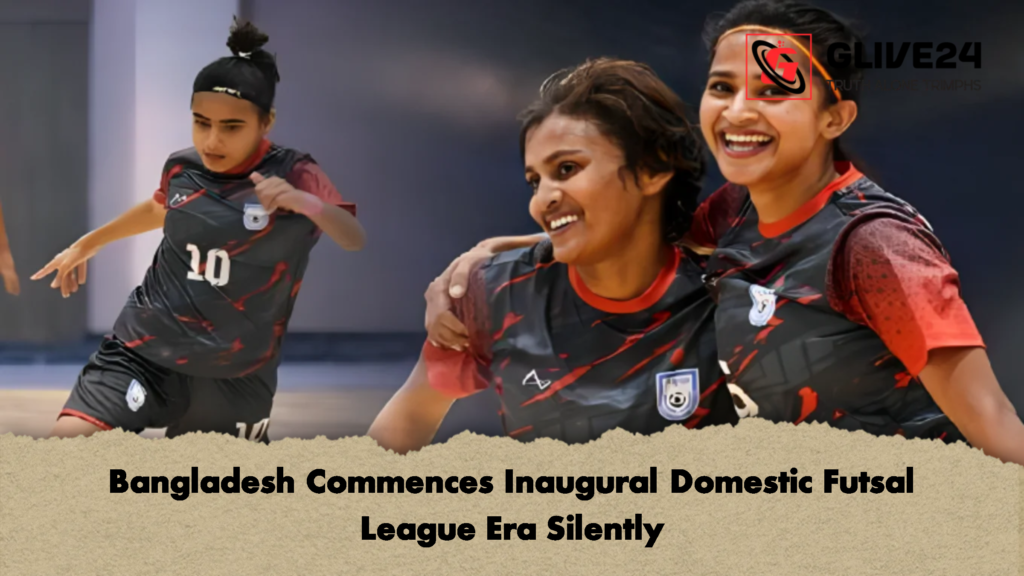 Bangladesh Commences Inaugural Domestic Futsal League Era Silently 3 Bangladesh Commences Inaugural Domestic Futsal League Era Silently 3 Bangladesh Commences Inaugural Domestic Futsal League Era Silently