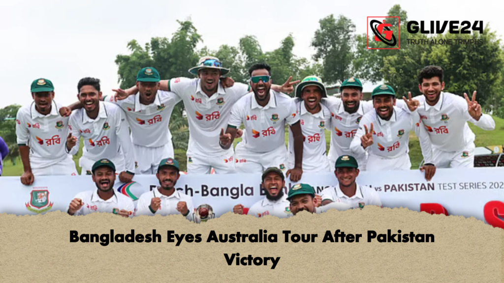 Bangladesh Eyes Australia Tour After Pakistan Victory Bangladesh Eyes Australia Tour After Pakistan Victory