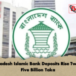 Bangladesh Islamic Bank Deposits Rise Twenty Five Billion Taka 2 Bangladesh Islamic Bank Deposits Rise Twenty-Five Billion Taka