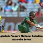 Bangladesh Prepare National Selection For Australia Series