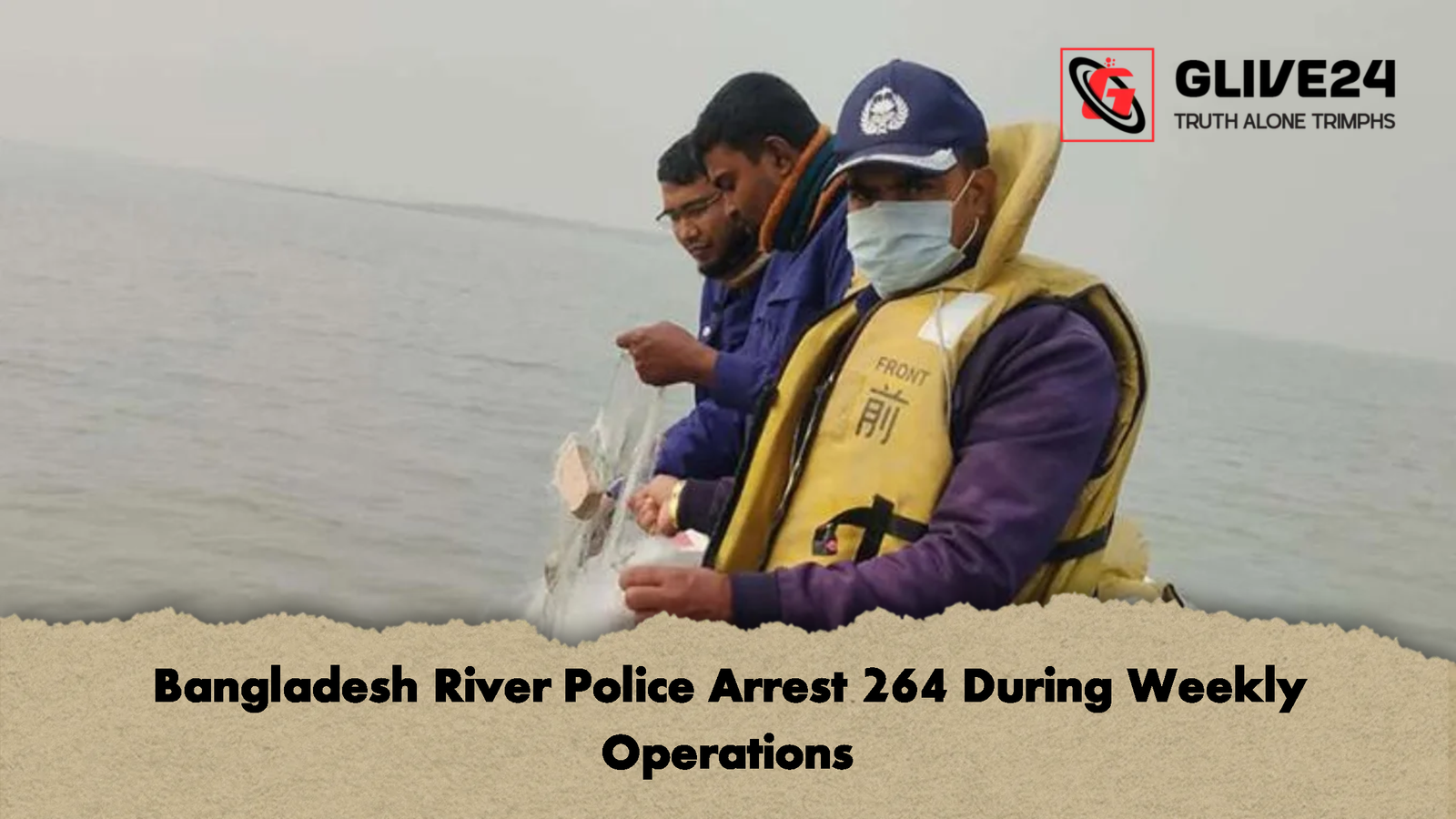 Bangladesh River Police Arrest 264 During Weekly Operations 1 Bangladesh River Police Arrest 264 During Weekly Operations 2 Bangladesh River Police Arrest 264 During Weekly Operations