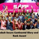 Bangladesh Secure Continental Glory and Global Rank Ascent