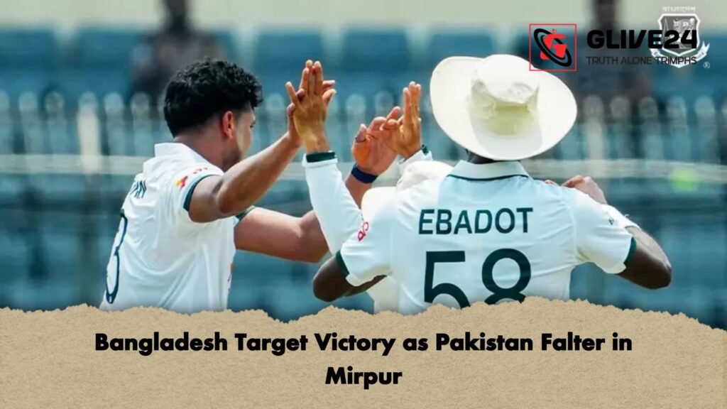Bangladesh Target Victory as Pakistan Falter in Mirpur