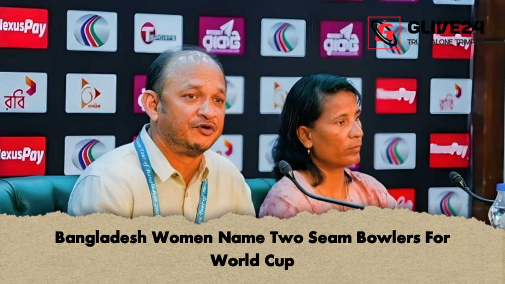 Bangladesh Women Name Two Seam Bowlers For World Cup 2 Bangladesh Women Name Two Seam Bowlers For World Cup