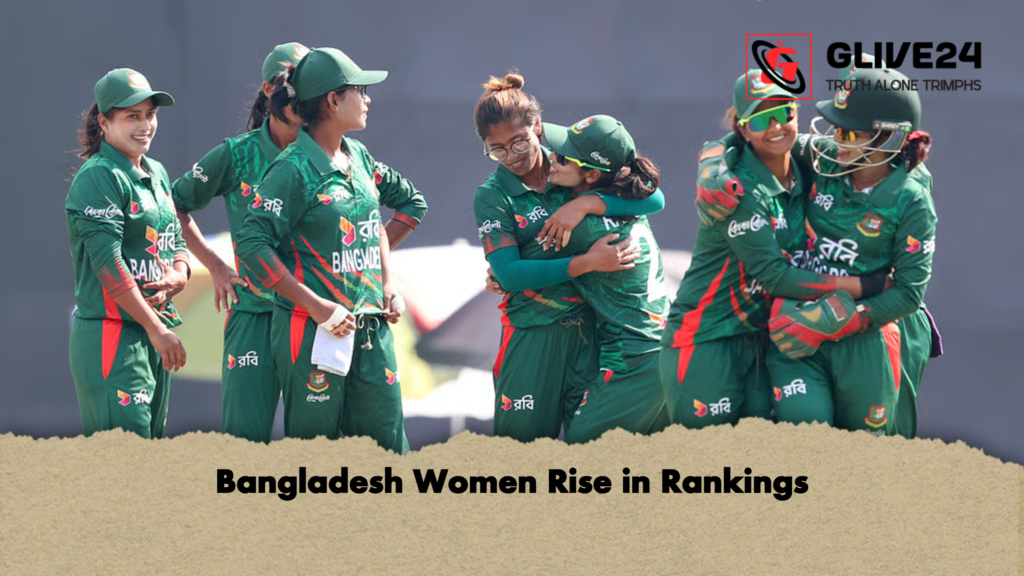 Bangladesh Women Rise in Rankings 2 Bangladesh Women Rise in Rankings Bangladesh Women Rise in Rankings