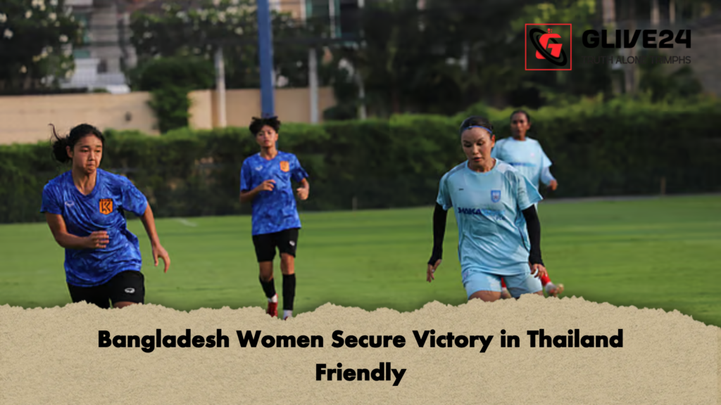 Bangladesh Women Secure Victory in Thailand Friendly 3 Bangladesh Women Secure Victory in Thailand Friendly Bangladesh Women Secure Victory in Thailand Friendly