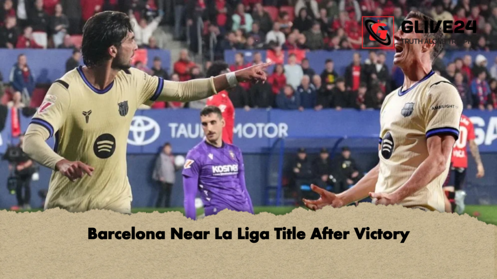 Barcelona Near La Liga Title After Victory 2 Barcelona Near La Liga Title After Victory Barcelona Near La Liga Title After Victory