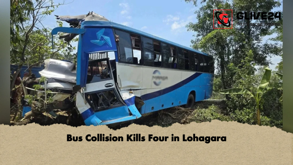 Bus Collision Kills Four in Lohagara Bus Collision Kills Four in Lohagara