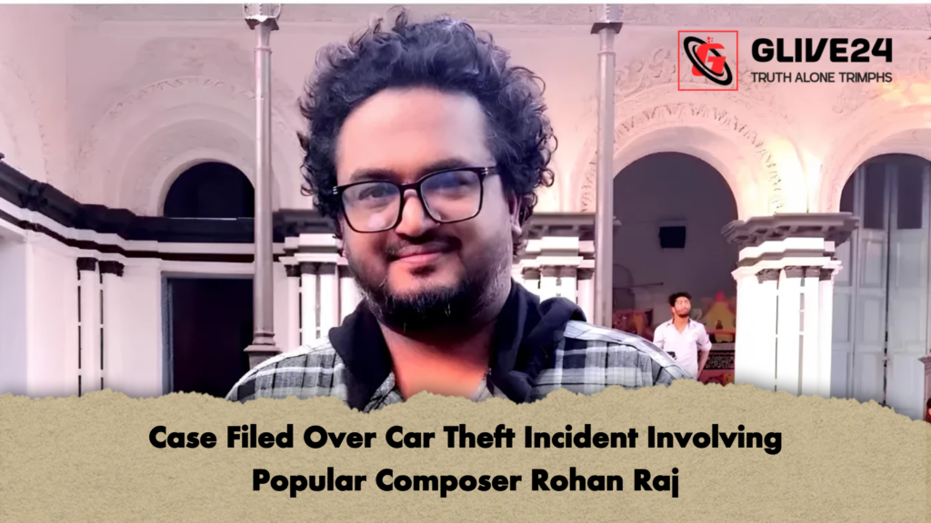 Case Filed Over Car Theft Incident Involving Popular Composer Rohan Raj 2 Case Filed Over Car Theft Incident Involving Popular Composer Rohan Raj Case Filed Over Car Theft Incident Involving Popular Composer Rohan Raj