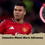 Casemiro Miami Move Advances Casemiro Miami Move Advances