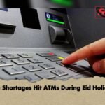 Cash Shortages Hit ATMs During Eid Holidays 1 Cash Shortages Hit ATMs During Eid Holidays