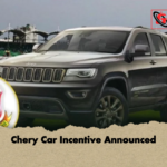 Chery Car Incentive Announced Chery Car Incentive Announced