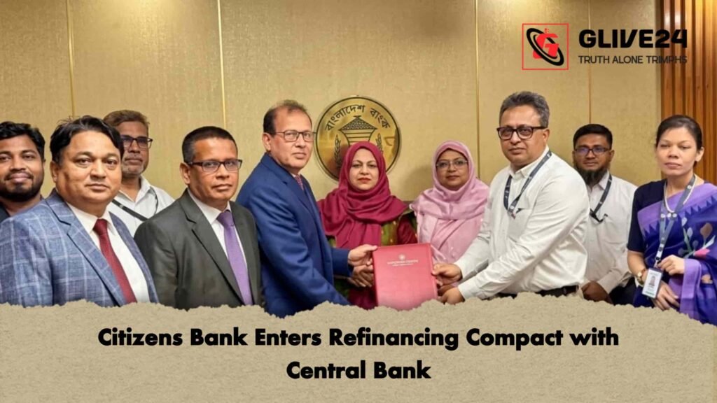 Citizens Bank Enters Refinancing Compact with Central Bank