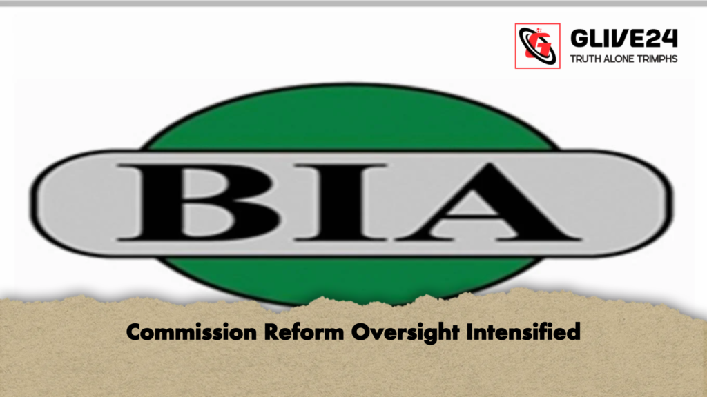 Commission Reform Oversight Intensified Commission Reform Oversight Intensified