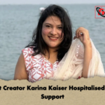 Content Creator Karina Kaiser Hospitalised on Life Support Content Creator Karina Kaiser Hospitalised on Life Support