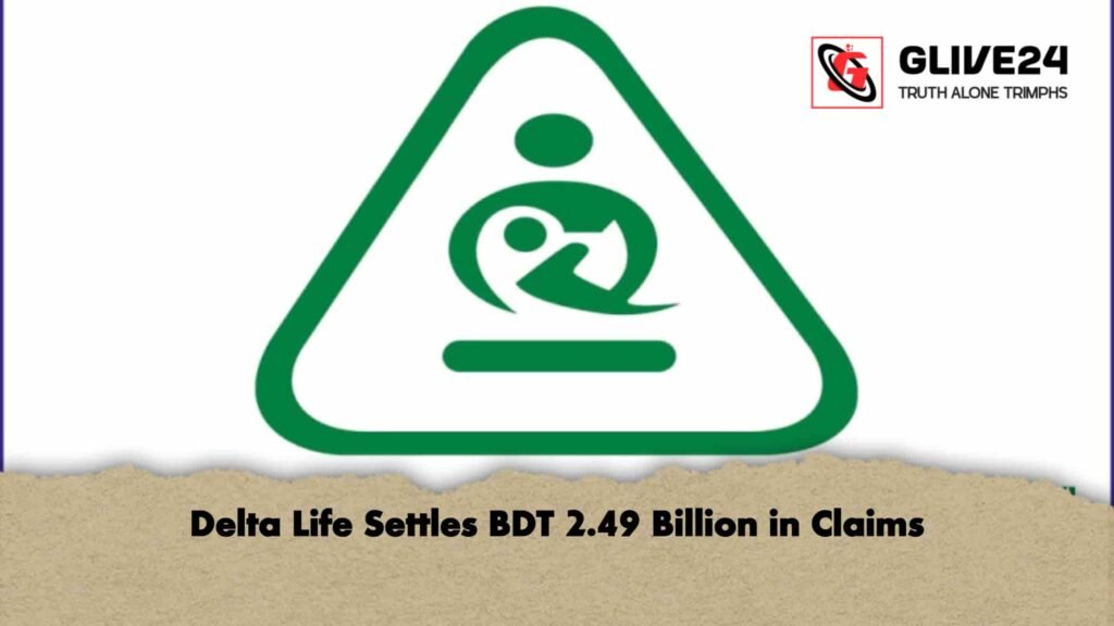 Delta Life Settles BDT 2.49 Billion in Claims