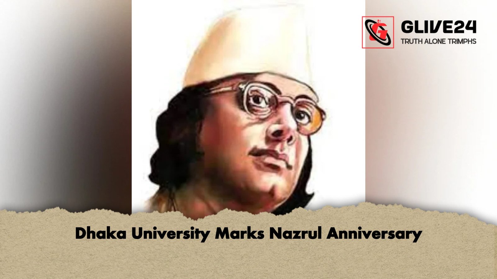 Dhaka University Marks Nazrul Anniversary 1 Dhaka University Marks Nazrul Anniversary