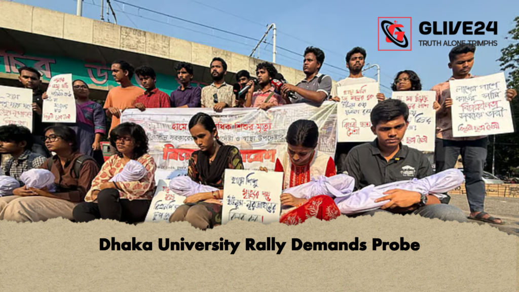 Dhaka University Rally Demands Probe Dhaka University Rally Demands Probe