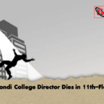 Dhanmondi College Director Dies in 11th Floor Fall Dhanmondi College Director Dies in 11th-Floor Fall