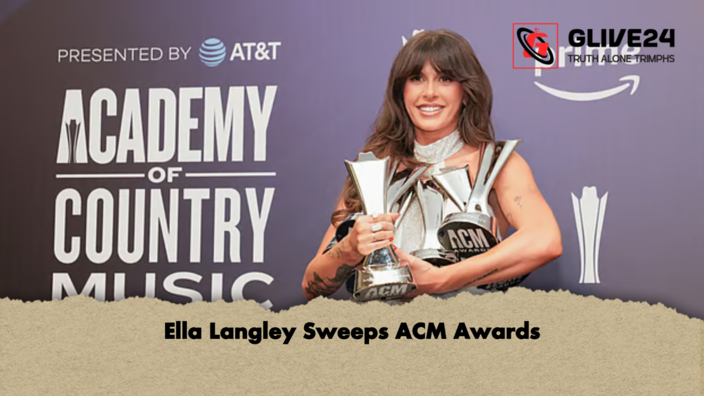 Ella Langley Sweeps ACM Awards Ella Langley Sweeps ACM Awards