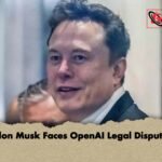 Elon Musk Faces OpenAI Legal Dispute