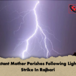 Expectant Mother Perishes Following Lightning Strike In Rajbari 1 Expectant Mother Perishes Following Lightning Strike In Rajbari