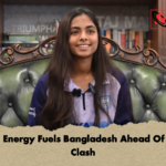 Extra Energy Fuels Bangladesh Ahead Of India Clash 1 Extra Energy Fuels Bangladesh Ahead Of India Clash