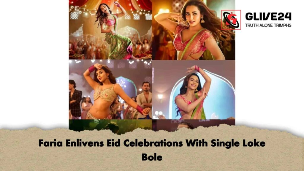 Faria Enlivens Eid Celebrations With Single Loke Bole