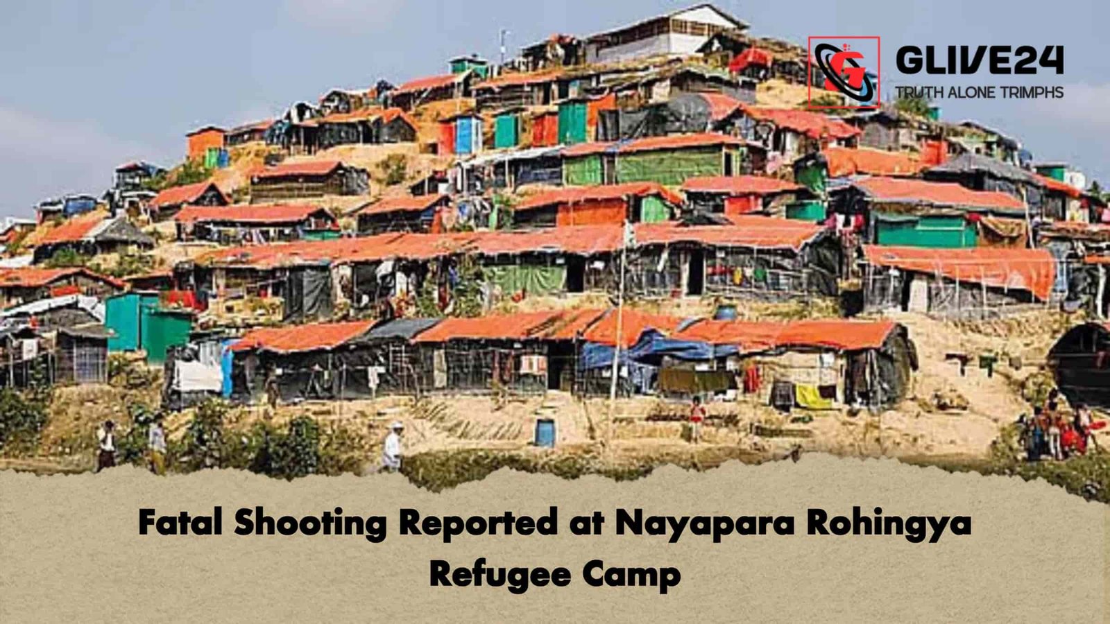 Fatal Shooting Reported at Nayapara Rohingya Refugee Camp
