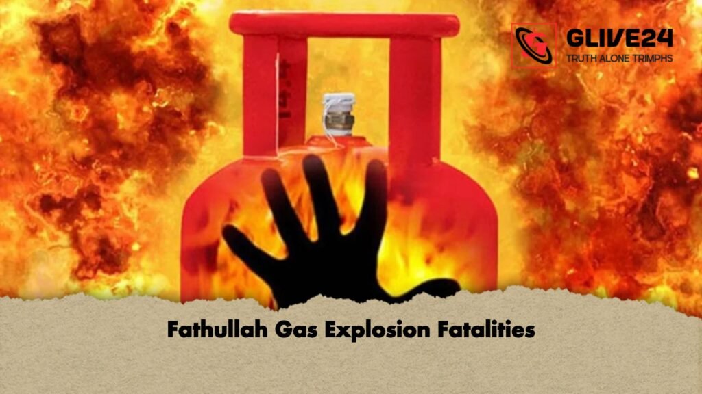 Fathullah Gas Explosion Fatalities 1 Fathullah Gas Explosion Fatalities