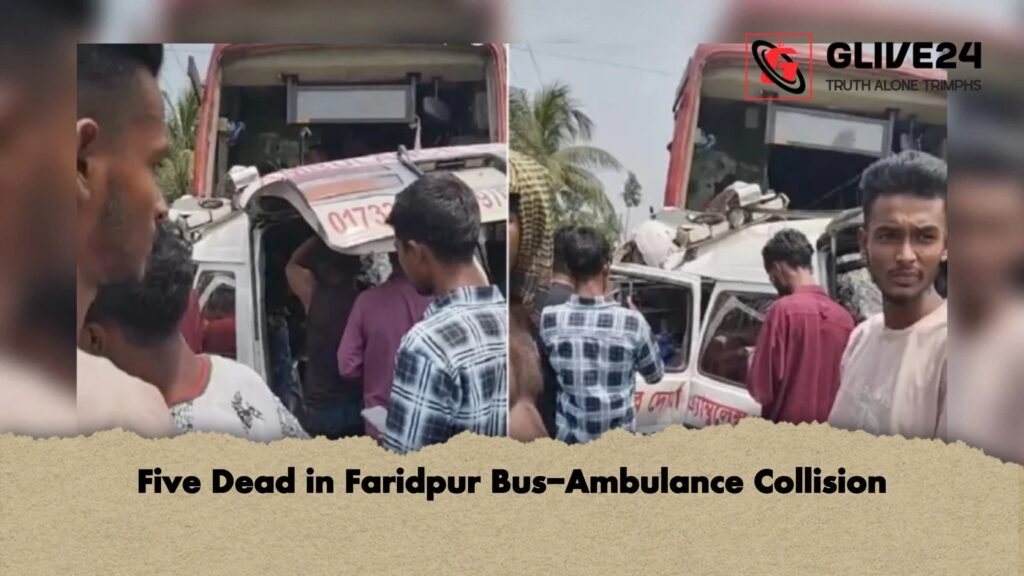 Five Dead in Faridpur Bus Ambulance Collision 1 Five Dead in Faridpur Bus-Ambulance Collision