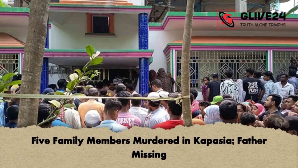 Five Family Members Murdered in Kapasia; Father Missing