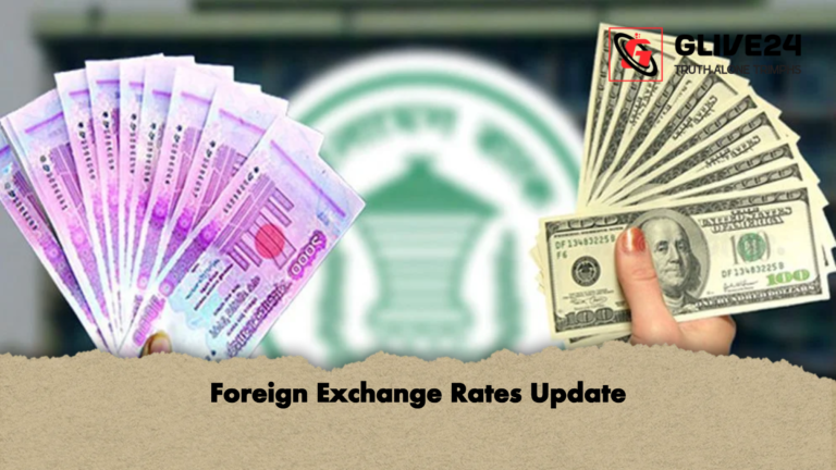 Foreign Exchange Rates Update Foreign Exchange Rates Update
