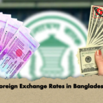 Foreign Exchange Rates in Bangladesh Foreign Exchange Rates in Bangladesh