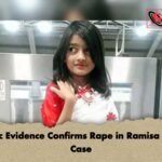 Forensic Evidence Confirms Rape in Ramisa Murder Case 1 Forensic Evidence Confirms Rape in Ramisa Murder Case