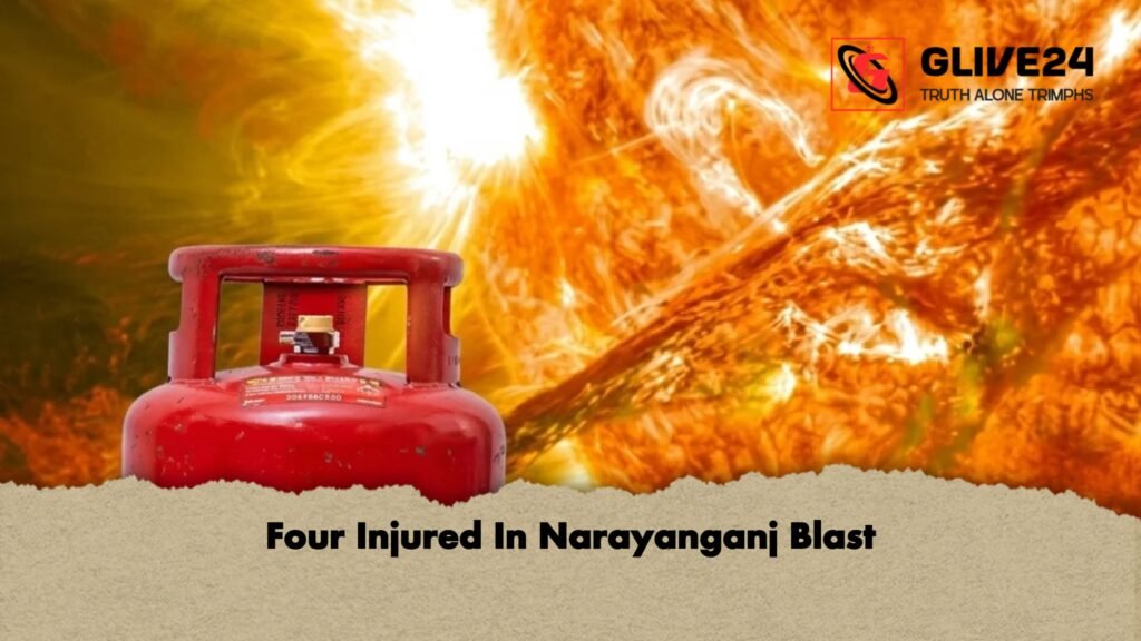 Four Injured In Narayanganj Blast 1 Four Injured In Narayanganj Blast