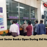Garment Sector Banks Open During Eid Holidays 2 Garment Sector Banks Open During Eid Holidays